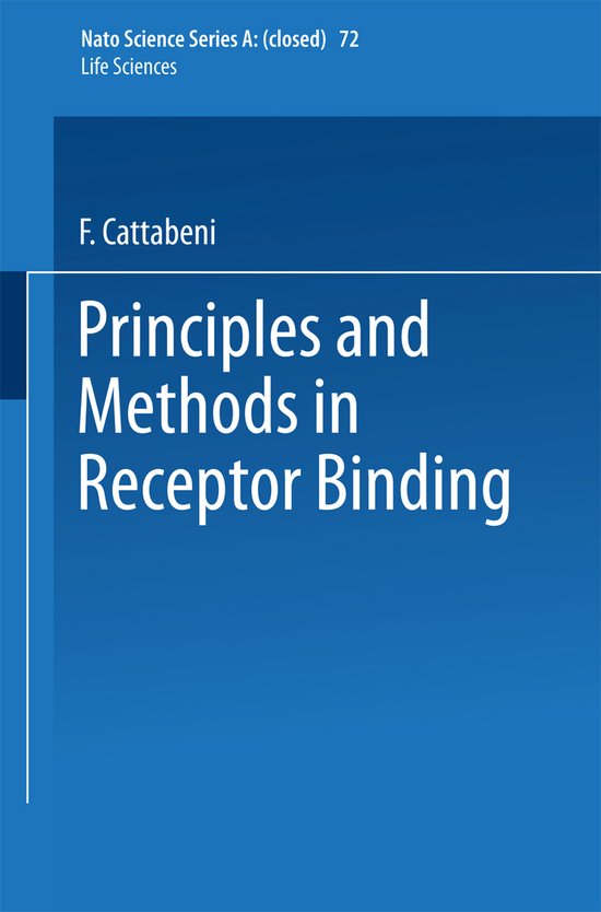 Principles and Methods in Receptor Binding | 9781475715798 | Boeken | bol