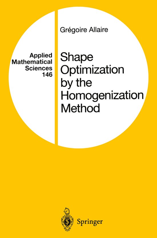 Shape Optimization by the Homogenization Method - cover