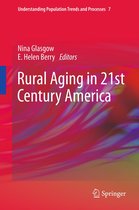 Understanding Population Trends and Processes- Rural Aging in 21st Century America