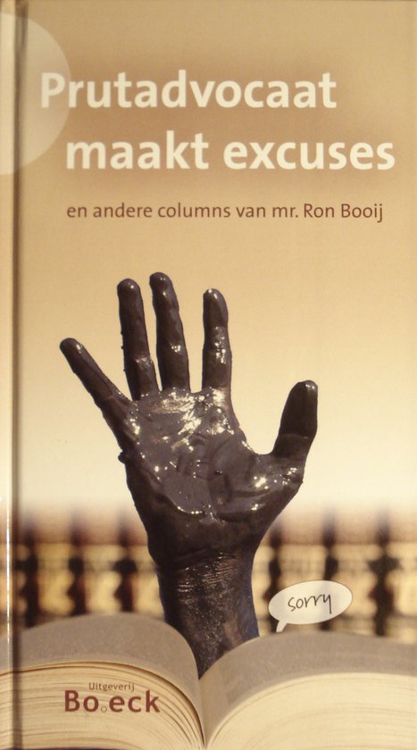 9789081332613 - Prutadvocaat maakt excuses