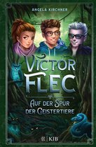 Victor Flec 2 - Victor Flec – Auf der Spur der Geistertiere