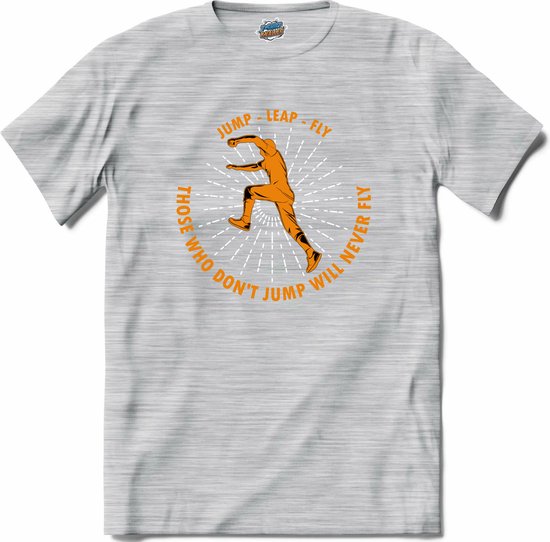 Jump , Leap and Fly | Free Running - Free Runner - T-Shirt - Unisex - Donker Grijs - Gemêleerd - Maat 3XL