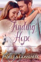 Horses and Hearts Inspirational Romance - Finding Hope