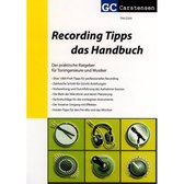 Recording Tipps - das Handbuch