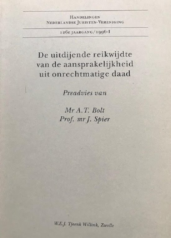 De uitdijende reikwijdte van de aansprakelijkheid uit onrech ... - cover