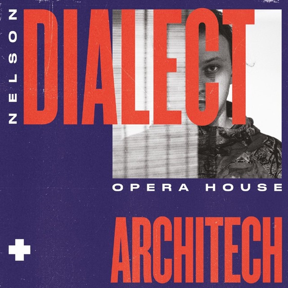 Nelson Dialect + Architech - Opera House (LP) (Limited Edition)