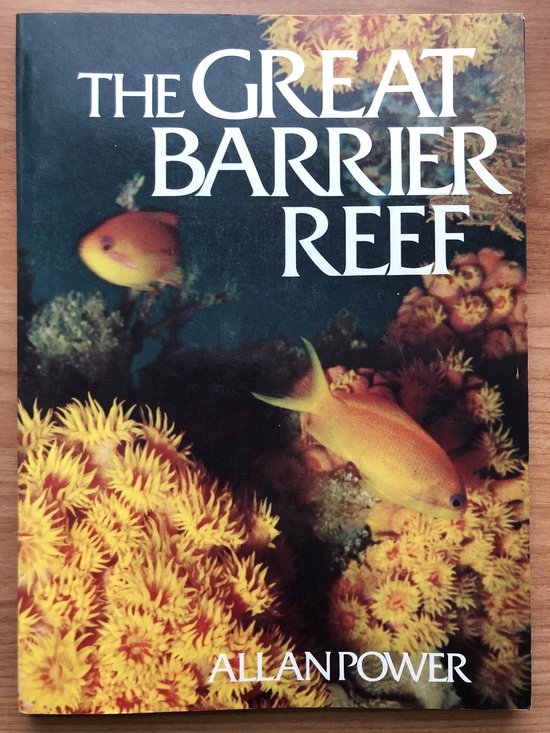 The Great Barrier Reef, Allan Power | 9780727101181 | Boeken | bol
