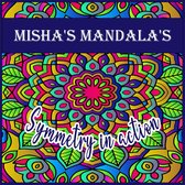 Misha's mandala's Symmetry in action 100 paginas