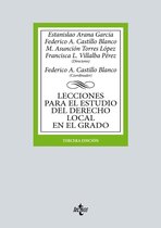 Derecho - Biblioteca Universitaria de Editorial Tecnos - Lecciones para el estudio del derecho local en el grado