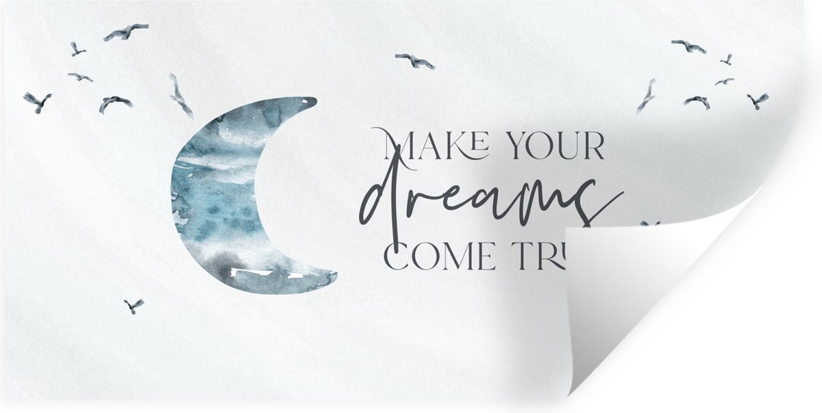 Muursticker kinderen - Muurstickers kinderkamer - Kinderen - Make your dreams come true - 