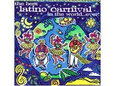 The Best Latino Carnival In The World Ever - Cd Album -Vengaboys, Bellini, Los Umbrellos, Engelbert Humperdinck