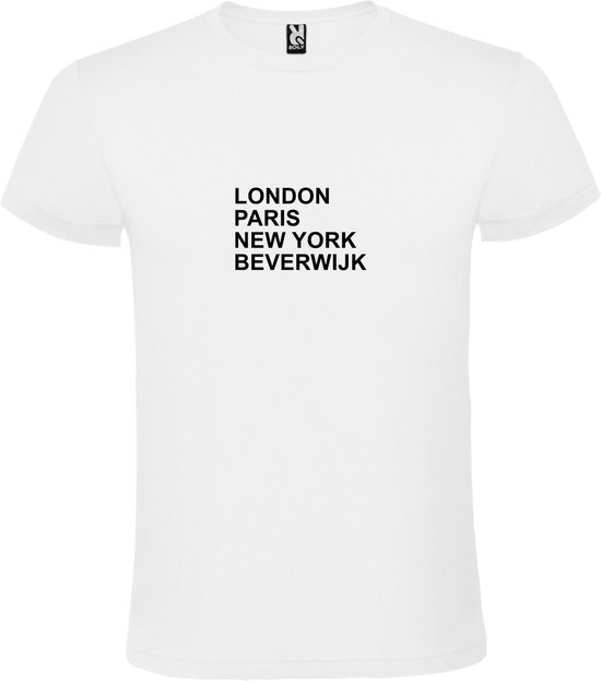 Wit T-Shirt met “ LONDON, PARIS, NEW YORK, BEVERWIJK “ Afbeelding