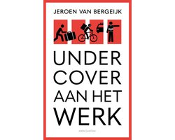 Undercover aan het werk