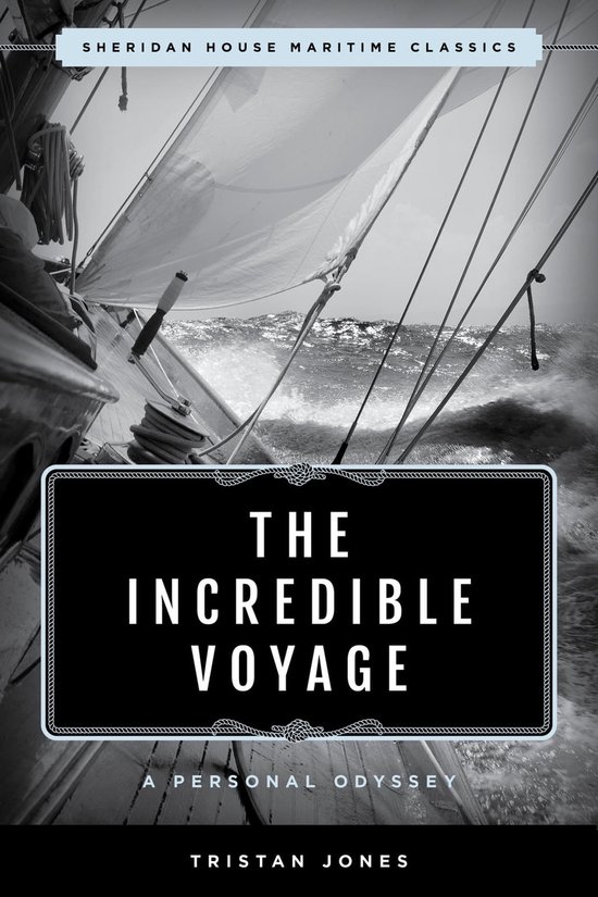 Sheridan House Maritime Classics The Incredible Voyage (ebook