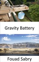 Emerging Technologies in Energy 11 - Gravity Battery