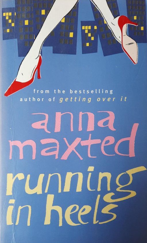 Running in Heels, Anna Maxted 9780099416630 Boeken