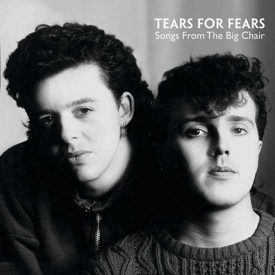 Portret van twee mannen, "TEARS FOR FEARS Songs From The Big Chair" staat rechtsboven.