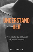 Understand Her