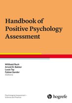 Psychological Assessment – Science and Practice - Handbook of Positive Psychology Assessment