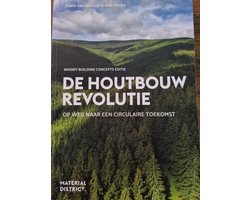 De houtbouw revolutie - Pablo van der Lugt & Atto Harsta