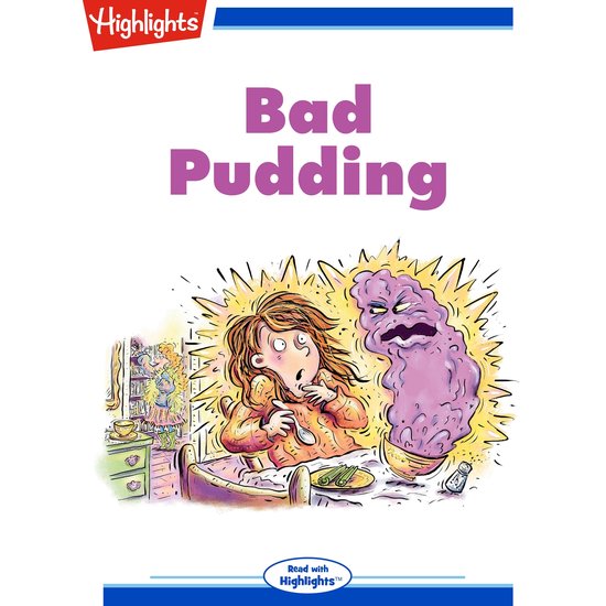 Bad Pudding, Highlights For Children 9781792212635 Boeken
