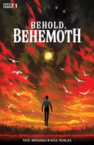 Behold, Behemoth 1 - Behold, Behemoth #1