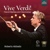 Ludovic Tezier, Jacobo Ochoa, Pietro Bolognini - Vive Verdi ! French Rarities And Discoveries (CD)
