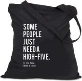 Katoenen tas - Some people just need a high-five