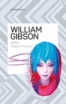 William Gibson - Trilogía del puente nº 02/03 Idoru