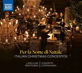 Concerto Copenhagen - Lars Ulrik Mortensen - Per La Notte Di Natale - Italian Christmas Concert (CD)