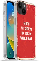 Geschikt voorApple Iphone 14 Plus - Soft case hoesje - Quotes - Spreuken - Niet storen ik kijk voetbal - Voetbal - Siliconen Telefoonhoesje