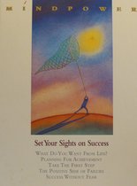 Set Your Sights On Success