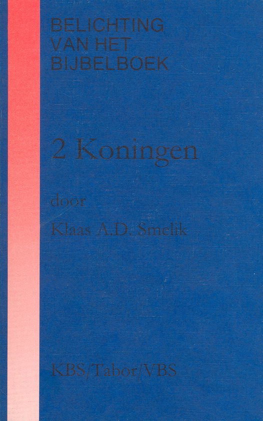 Cover van het boek '2 Koningen / druk 1' van K.A.D. Smelik