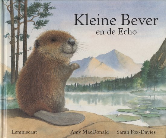 Cover van het boek 'Kleine Bever en de echo' van A. MacDonald