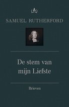 Theologische werken van Samuel Rutherford  -   De stem van mijn Liefste