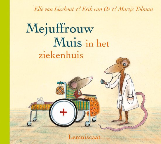 Cover van het boek 'Mejuffrouw Muis in het ziekenhuis'
