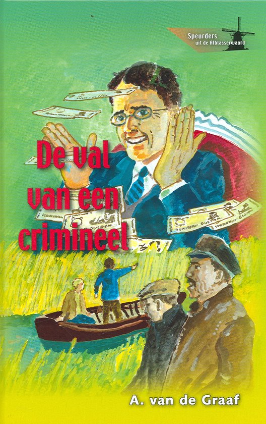 Cover van het boek 'De Val Van Een Crimineel'