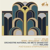 Orchestre National De Metz, David Reiland - Poëtesses Symphoniques (CD)