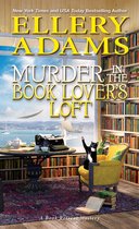 A Book Retreat Mystery- Murder in the Book Lover’s Loft