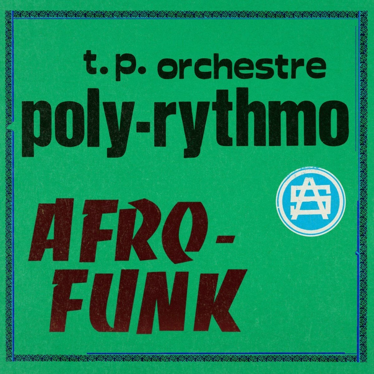 T.P. Orchestre Poly-Rythmo - Afro-Funk (LP)