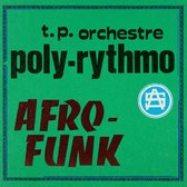 T.P. Orchestre Poly-Rythmo - Afro-Funk (LP)