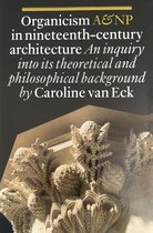 Organicism in Nineteenth Century Architecture
