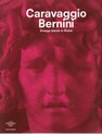Caravaggio - Bernini