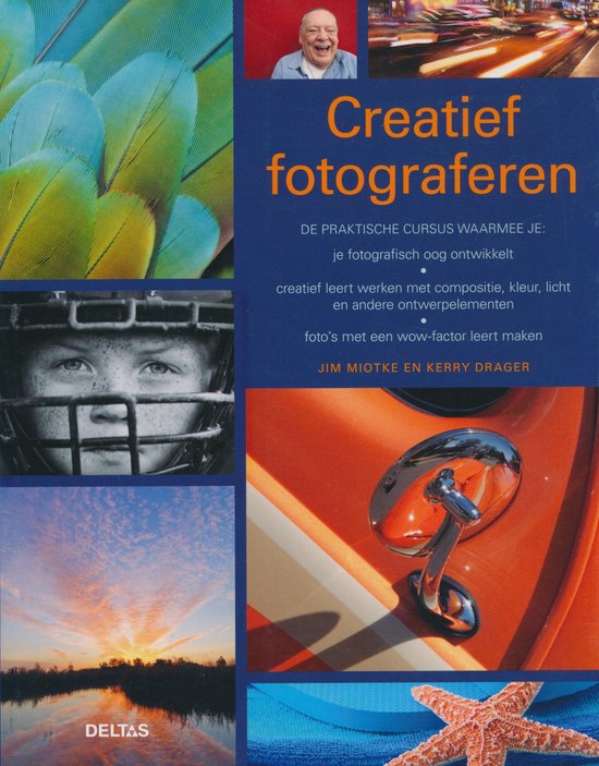 Cover van het boek 'Creatief fotograferen' van Jim Miotke