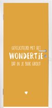 Deursticker Baby - Spreuken - Gefeliciteerd met het wondertje dat in je buik groeit - Quotes - 85x215 cm - Deurposter