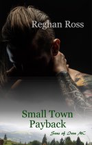 Small Town Payback: Sons of Iron MC Book 3