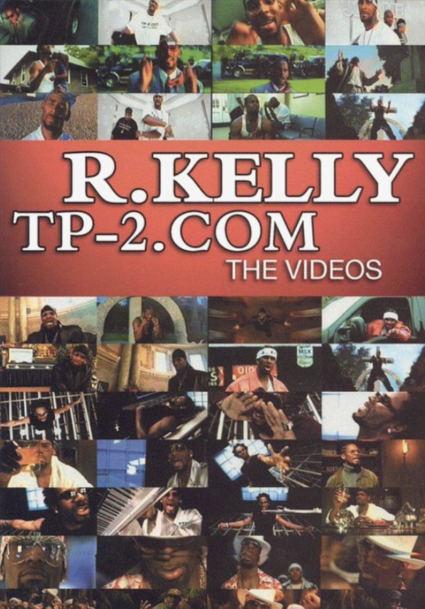 R.Kelly - Tp/2.Com (Video's)