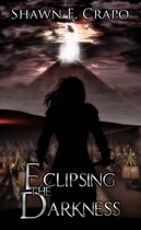 The Dragon Chronicles 5 - Eclipsing the Darkness
