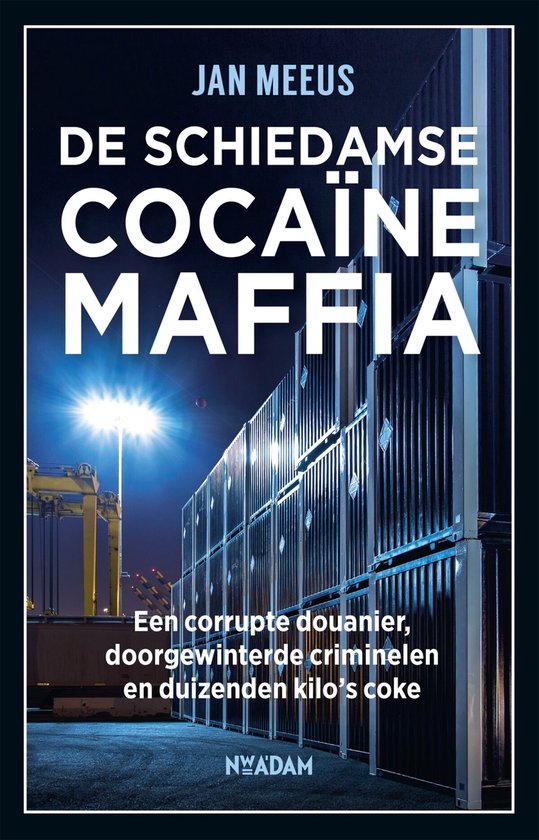 De Schiedamse cocaïnemaffia - cover