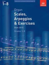 ABRSM Scales & Arpeggios- Organ Scales, Arpeggios and Exercises